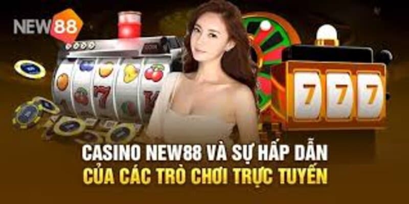 Trực tuyến tại Casino New88